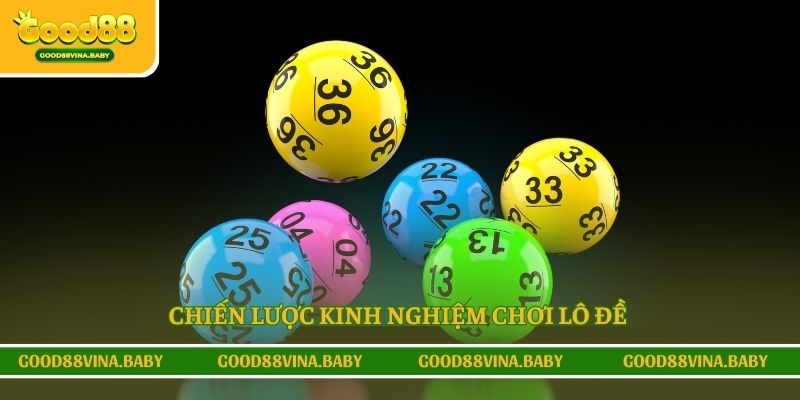 Chiến lược kinh nghiệm chơi lô đề theo phân tích xu hướng